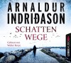 Schattenwege - Arnaldur Indriðason, Michael Marianetti, Walter Kreye, Coletta Bürling