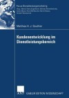 Kundenentwicklung Im Dienstleistungsbereich - Matthias Gouthier