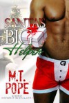 Santa's Big Helper(formally 'I Saw Daddy Doing Santa') - M.T. Pope