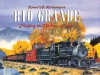 Rio Grande: Chasing the Narrow Gauge, Volume II - Robert W. Richardson