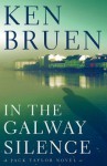 In the Galway Silence - Ken Bruen