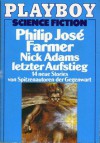 Nick Adams letzter Aufstieg. 14 neue Stories von Spitzenautoren der Gegenwart - Philip José Farmer