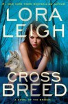 Cross Breed - Lora Leigh
