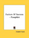 Factors of Success - Pamphlet - Elizabeth Towne