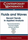 Fluids and Waves: Recent Trends in Applied Analysis: Research Conference, May 11-13, 2006, the Universtiy of Memphis, Memphis, TN - Research Conference on Fluids and Waves, Fernanda Botelho, Thomas Hagen, Research Conference on Fluids and Waves