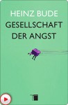 Gesellschaft der Angst - Heinz Bude