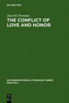 The Conflict of Love and Honor: The Medieval Tristan Legend in France, Germany and Italy - Joan M. Ferrante