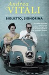 Biglietto, signorina (Garzanti Narratori) (Italian Edition) - Andrea Vitali