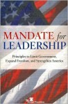 Mandate for Leadership: Principles to Limit Government, Expand Freedom, and Strengthen America - The Heritage Foundation, Heritage Foundation