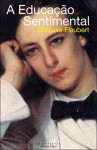 A Educação Sentimental - Gustave Flaubert