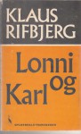 Lonni og Karl - Klaus Rifbjerg