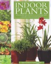 Indoor Plants: The Essential Guide to Choosing and Caring for Houseplants - Jane Courtier, Graham Clarke