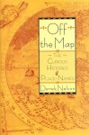 Off The Map: The Curious Histories Of Place Names - Derek Nelson