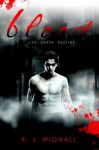 Blood : book one of the Mercian trilogy - Kevin Wignall