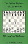 Sicilian Defense in the Last Decade (1986-1995) - Nikolay Minev