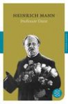 Profesor Unrat : (Błękitny Anioł) - Heinrich Mann