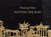 Painting the King - Margrit Brehm, Ouyang Chun