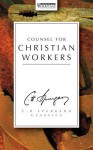 Counsel for Christian Workers - Charles H. Spurgeon