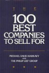 The 100 Best Companies to Sell for - Phillip D. Harkavy, Philip Lief Group