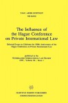 The Influence of the Hague Conference on Private International Law - Avril McDonald