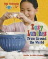 Easy Lunches from Around the World - Sheila Griffin Llanas