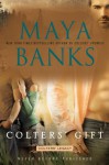 Colters' Gift (Colters' Legacy, #5) - Maya Banks, Freddie Bates