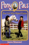 The Girl Who Hated Ponies - Jeanne Betancourt