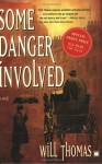 Some Danger Involved - Will Thomas
