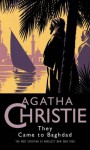 They Came To Baghdad - Agatha Christie