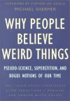 Why People Believe Weird Things - M.J.F. Media