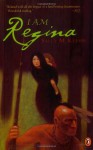 I Am Regina - Sally M. Keehn