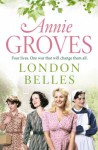 London Belles - Annie Groves