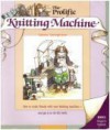 The Prolific Knitting Machine - Catherine Cartwright-Jones