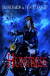 Huntress - Trinity Knight, Jim Richards