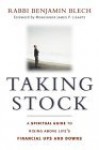 Taking Stock: A Spiritual Guide to Rising Above Life's Financial Ups and Downs - Benjamin Blech