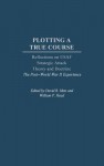 Plotting a True Course: Reflections on USAF Strategic Attack Theory and Doctrine the Post World War II Experience - David R. Mets