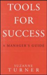 Tools For Success (Tools For Success) - Suzanne Turner