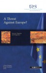 A Threat Against Europe?: Security, Migration and Integration - J. Peter Burgess, Serge Gutwirth