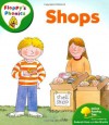 Shops (Oxford Reading Tree: Stage 2: Floppy's Phonics) - Roderick Hunt, Alex Brychta, Nick Shon