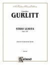 Stray Leaves, Op. 202 - Cornelius Gurlitt