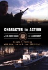 Character in Action: The U.S. Coast Guard on Leadership - Donald T. Phillips, James M. Loy