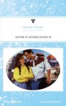 Mills & Boon : Home Is Where Hank Is (Cowboys to the Rescue) - Martha Shields