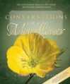 Conversations with a Moonflower - Christine T. Hall