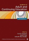 Handbook of Adult and Continuing Education - Carol E. Kasworm, Jovita M. Ross-Gordon, Amy D. Rose