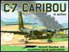 C-7 Caribou in action - Aircraft No. 132 - Wayne Mutza