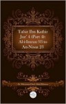 Tafsir Ibn Kathir Juz' 4 (Part 4): Al-I-Imran 93 to An-Nisaa 23 - Muhammad Saed Abdul-Rahman