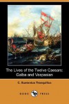 Galba and Vespasian: The Lives of the Twelve Caesars - Suetonius