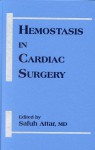 Hemostasis in Cardiac Surgery - Safuh Attar