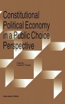 Constitutional Political Economy in a Public Choice Perspective - Charles Kershaw Rowley