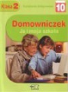 Ja i moja szkoła. Klasa 2. Semestr 2. Domowniczek. Część 10 - Jolanta Faliszewska